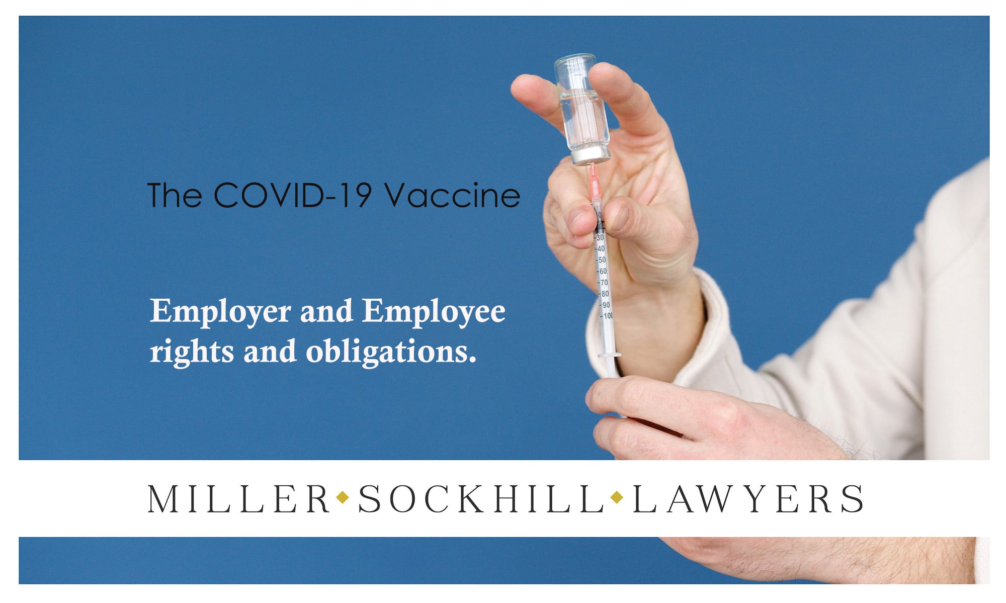 The COVID-19 Vaccine – Employer/Employee Rights And Obligations ...